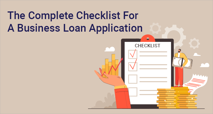 Navigating the Labyrinth: A Comprehensive Business Loan Application Checklist