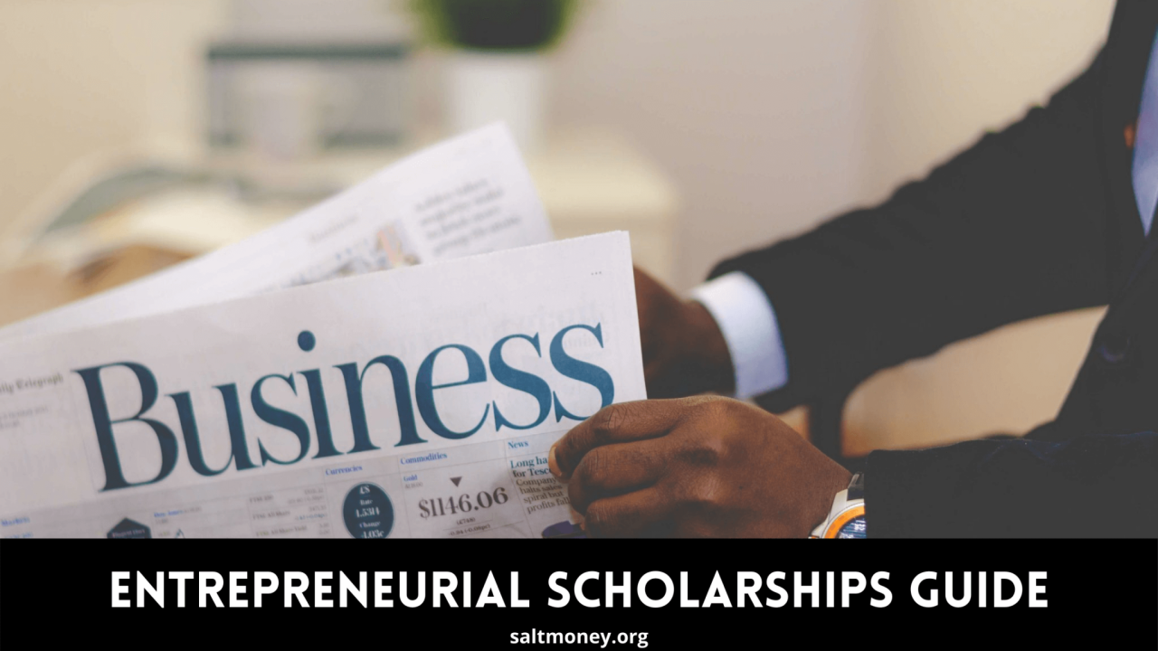 Entrepreneurial Scholarships: Funding for Future Business Leaders