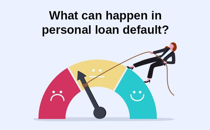 What Happens if You Default on a Personal Loan? A Guide to Avoiding the Fallout